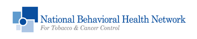national behavioral health network for tobacco and cancer control National Behavioral Health Network