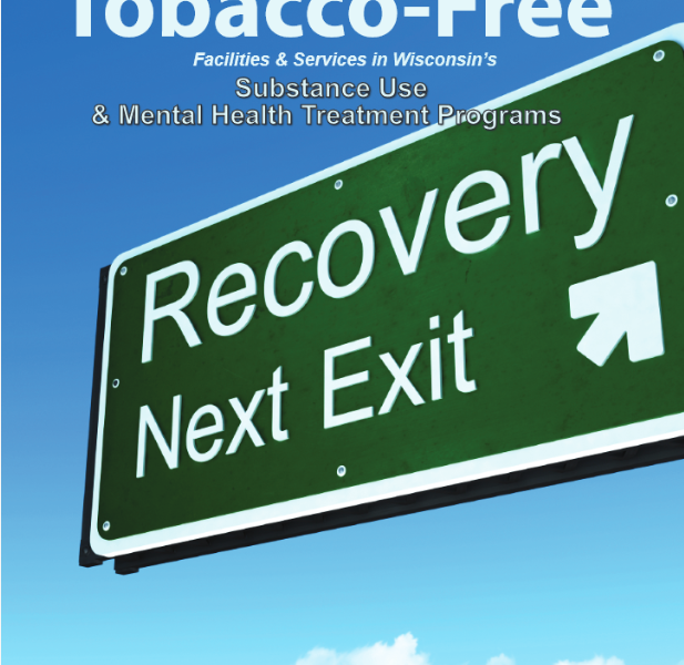 In Their Own Words: Wisconsin’s Roadmap for Becoming Tobacco Free